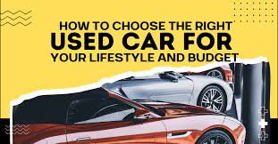 How to Choose the Perfect Used Car for Your Budget